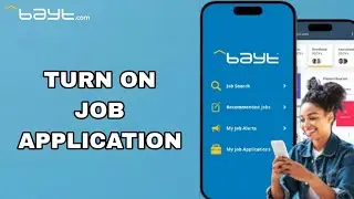 How To Turn On Job Application On Bayt.com App | Step By Step