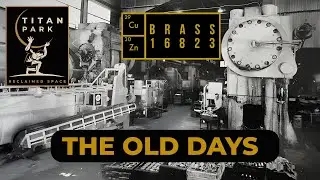 Titan Park and Brass 16823- The Old Days