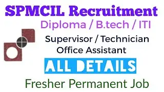 Security Printing Press ( SPMCIL)Recruitment 2021 - Fresher Permanent Job // ITI / Diploma / B.tech