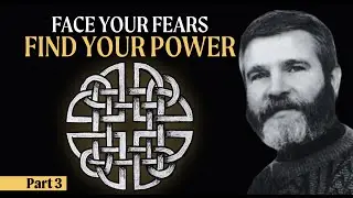 The Courage to Transform Your Life - Robert Moore on Conquering Anxiety (3/4)