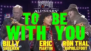 ERIC MARTIN, BILLY SHEEHAN & RON THAL - TO BE WITH YOU | Live at Gelora Bung Karno Jakarta 2025