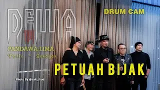 PETUAH BIJAK - DRUMCAM DEWA 19