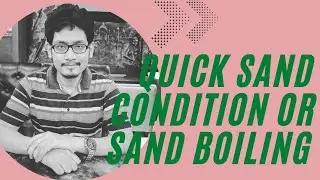 24. Seepage part 3, Quick sand condition, sand boiling ,piping, sand bursting, floating condition