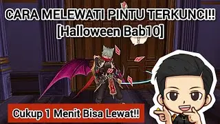 CARA MELEWATI PINTU TERKUNCI!! [Halloween Bab10] Cukup 1 menit bisa lewat!! Toram Online 