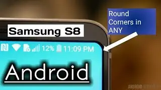 How To Get Samsung S8 Rounded Edge In Any ANDROID Smartphone Easily With | Get Rounded Corners