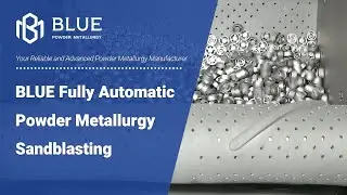BLUE Fully Automatic Powder Metallurgy Sandblasting