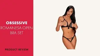Obsessive Open Bra Romanesa Set Review | PABO