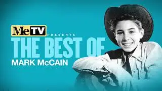 MeTV Presents the Best of Mark McCain