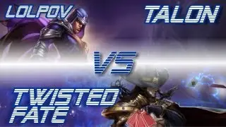 LoLPoV - Talon vs Twisted Fate [Mid] (League of Legends Live Commentary)