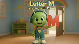 Letter M Song | Learning with Loopy | 4K | Letter and Sound Recognition | Nursery Rhymes | Kids Song