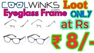 Coolwinks Eyeglass Frame loot only At Rs 8 ! Technical Rano