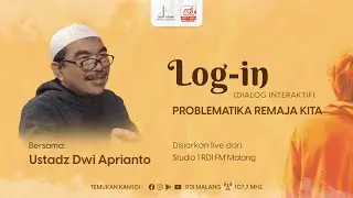 AL QUR'AN: GARANSI KEHIDUPAN - Ustadz Dwi Aprianto | Log-In Problematika Remaja Kita