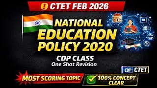 CTET FEB 2026 | National Education Policy 2020 | NEP 2020 | CDP Class 10 #ctet2026 #cdp #cdpclass 