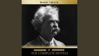 Chapter 683 - Mark Twain: The Complete Novels