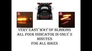 HOW TO BLINK ALL 4 INDICATORS IN 2 MINUTES FOR ALL BIKES