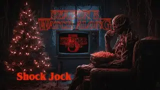 Stranger Things Season 5 Episode 5: Shock Jock Watch Along