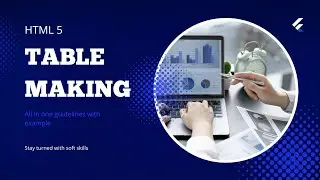Table tags html5 |Table making in html step by step | part -01