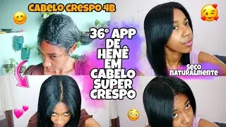 TRIG&Eacute;SIMA SEXTA APP DE HENE EM CABELO SUPER CRESPO (4B) ! RESULTADO MUITO BOM !