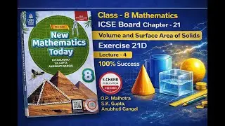 VOLUME AND SURFACE AREA OF SOLIDS |CHAPTER - 21 | EXERCISE 21D | CLASS 8 | ICSE BOARD #mensuration