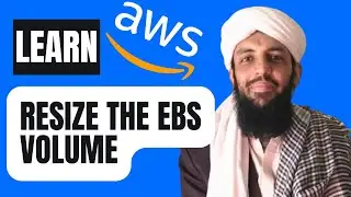 Learn AWS | Resize The EBS Volume