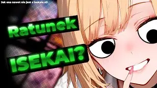 Jak uratować isekaie