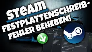 STEAM FESTPLATTENSCHREIBFEHLER BEHEBEN! | Probleml&ouml;sung 2025 | Tutorial | Deutsch |