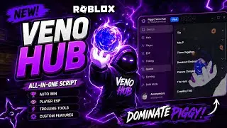 Piggy Script Auto Win All Chapters Auto Do Unlock Tio All Skin Quests Auto Farm 5k | Veno Hub V4.4