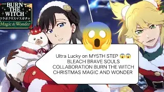 ULTRA LUCKY ON MY5TH 😱! Christmas Ninny & Noel Bleach Brave Souls Collab Burn The Witch Summons 2021