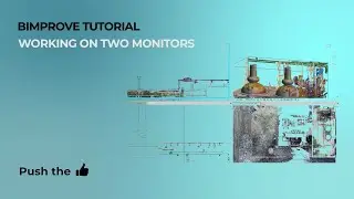 TUTORIAL WORKING ON TWO MONITORS BY BIMPROVE