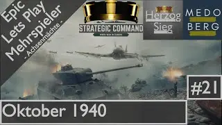 Strategic Command WW2, Achse, vs MedoBerg, Deutsch/German, Lets Play, #21, Oktober 1940