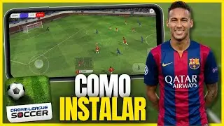 🔥COMO INSTALAR O DREAM LEAGUE SOCCER 2015 NO ANDROID 14, 15 & 16 | DLS 15 CL&Aacute;SSICO