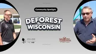 Deforest WI - A Great Place To Call Home