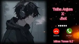 Talha Anjum X Jhol Audio Edit Song Ringtone #ringtone #talhaanjum #music