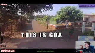 Goa Vibes? | GeoGuessr Challenge