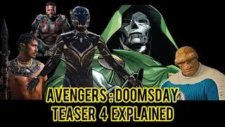 Avengers Doomsday Teaser 4 Explained | Avengers Doomsday Teaser 4 Wakandans and Fantastic four