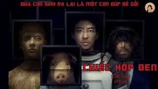 [Review] Chiếc Hộp Đen - The Black Box | Đứa con sinh ra lại l&agrave; một con b&uacute;p b&ecirc; gỗ!