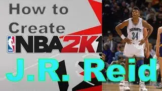 NBA 2K18 How to Create J.R. Reid with Attributes, and More!