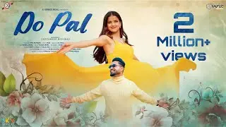 Do Pal ( Official Video )  Deepankar Bishwas | Riya Pathania | Apar | X Series | New Hindi Song 2024