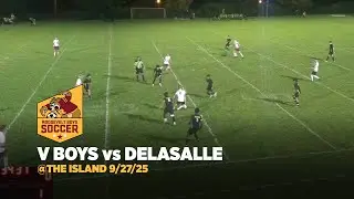 Game 🎥 Teddy Boys Varsity ⚽️ vs DeLaSalle 9-27-25