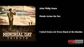 Hands Across the Sea, John Philip Sousa