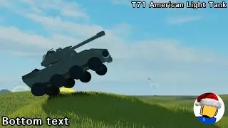T71 American Light Tank | Plane Crazy Tutorial | This is abnormally short&hellip;