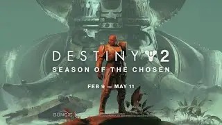 Destiny 2 - Season of the Chosen Changes and Gameplay - 1080p