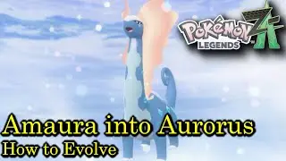 Pokemon Legends Z-A - How to Evolve Amaura into Aurorus [Guide]