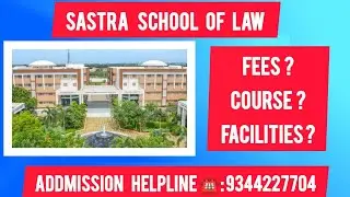 Sastra School Of Law -Full Review In Tamil #lawschool #lawcourse #admissionsopen #placementcourse 