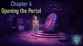 Let's Play - Timeless 2 - The Lost Castle - Chapter 4 - Opening the Portal