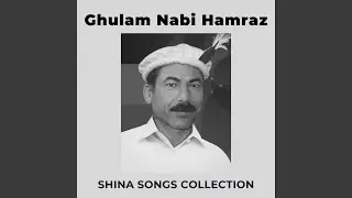 Chaman Maja Ek Phunerk (Shina Song)