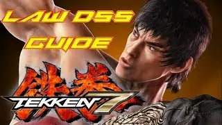 TEKKEN 7 BASIC LAW DSS GUIDE