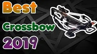 10 Best CROSSBOW Reviews 2019 | (Buyer's Guide)