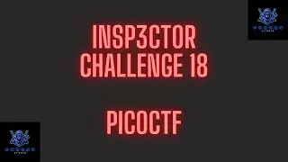 PICOCTF | INSP3CT0R - Challenge Walkthrough