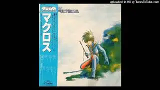 Viva! Zentradi - S.D.F. Macross: The Complete Collection Soundtrack 1 I 13